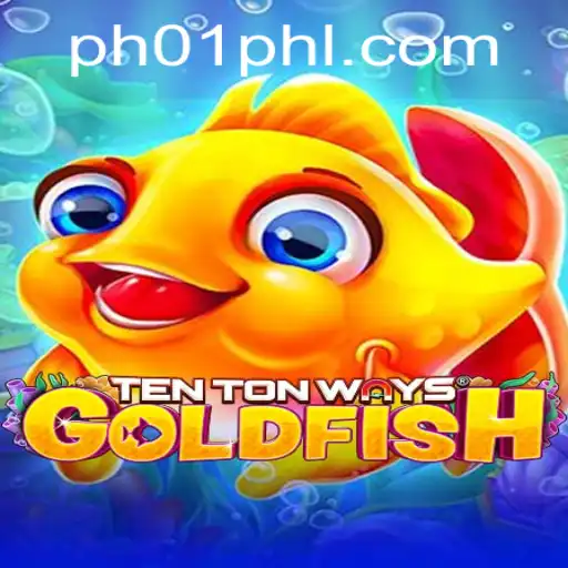 Discover the World of TenTonWaysGoldfish: An In-Depth Guide